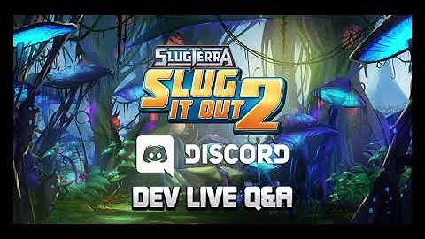 Slugterra: Slug it Out 2 Dev Live Q&A!