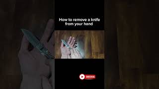 How to remove a knife from your hand #howto #knife #knifeskills