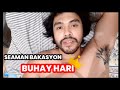 BAKASYON | BUHAY HARI (SEAMAN VLOG)