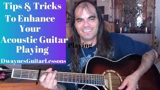 Learn how to improve your acoustic guitar playing dwaynesguitarlessons