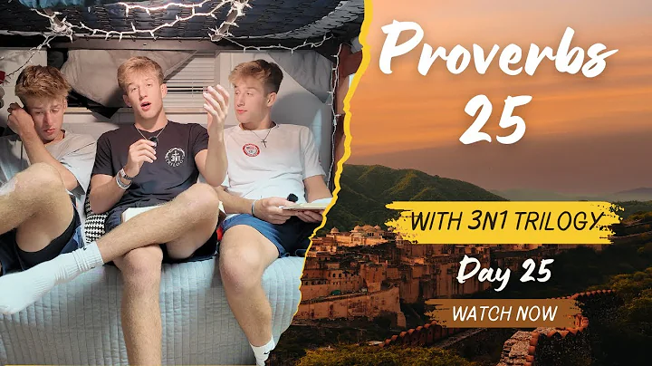 Proverbs A Day, Proverbs 25, Day 25 | 3n1 Trilogy