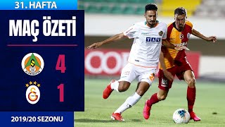 A. Alanyaspor (4-1) Galatasaray | 31. Hafta - 2019/20