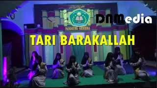 TARI BARAKALLAH SANTRIWATI PONDOK PESANTREN DARUNNURIL MUSLIMIN (PANGGUNG GEMBIRA) DNM MEDIA