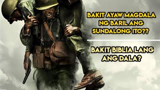 Ang Sundalong Ayaw Magdala Ng Baril Pero Nagligtas Ng 75 Na Sundalo. Desmond Doss Story