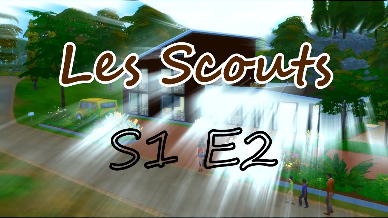 🌲Les Scouts 🌲| S1 E2 -1ère Aventure- (Série Sims 4)