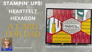 Heartfelt Hexagon Card 4: Toolbox Hexagons for the Best Dad! (8 minute watch)