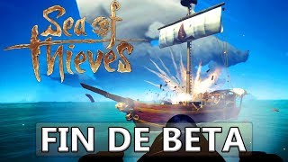 Sea of Thieves FR - Fin de BETA 