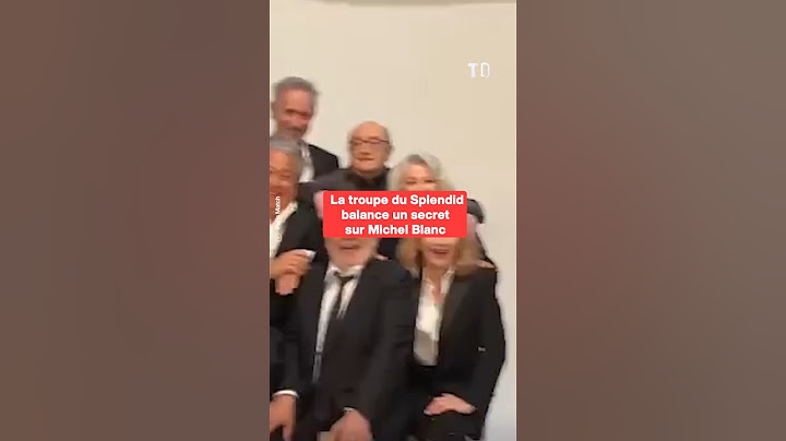 La troupe du Splendid balance un secret sur Michel Blanc