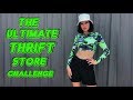 The Ultimate Thrift Store Challenge ♡ (THRIFT HAUL)