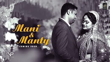 Coming Soon | Mani & Manty | Viper Photography | Digital Fx | Teaser