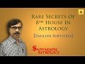 Rare Secrets of 8th House Sunil Ghaisas [Eng Sub titles]