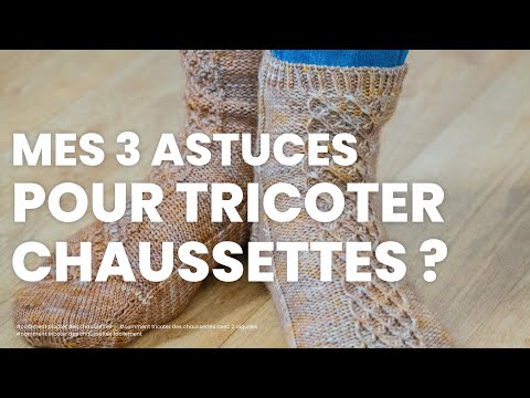 Vidéo: Comment Tricoter Des Chaussettes Avec Des Aiguilles à Tricoter