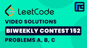Leetcode Biweekly Contest 152 | Video Solutions - A to C | by Harsh Gupta | TLE Eliminators