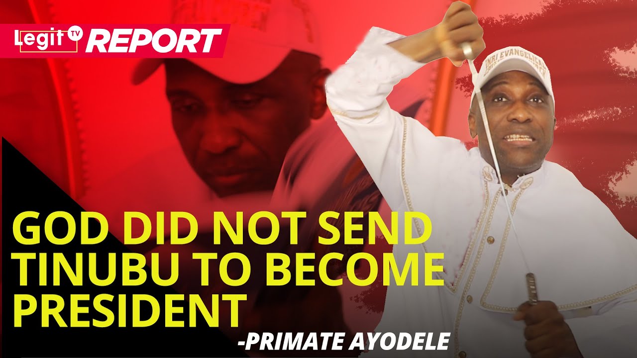 Download God Did Not Send Tinubu To Become President -Primate Ayodele | Legit TV