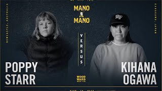 Mano A Mano 2023 - Round 1 - Women&#39;s: Poppy Starr vs. Kihana Ogawa