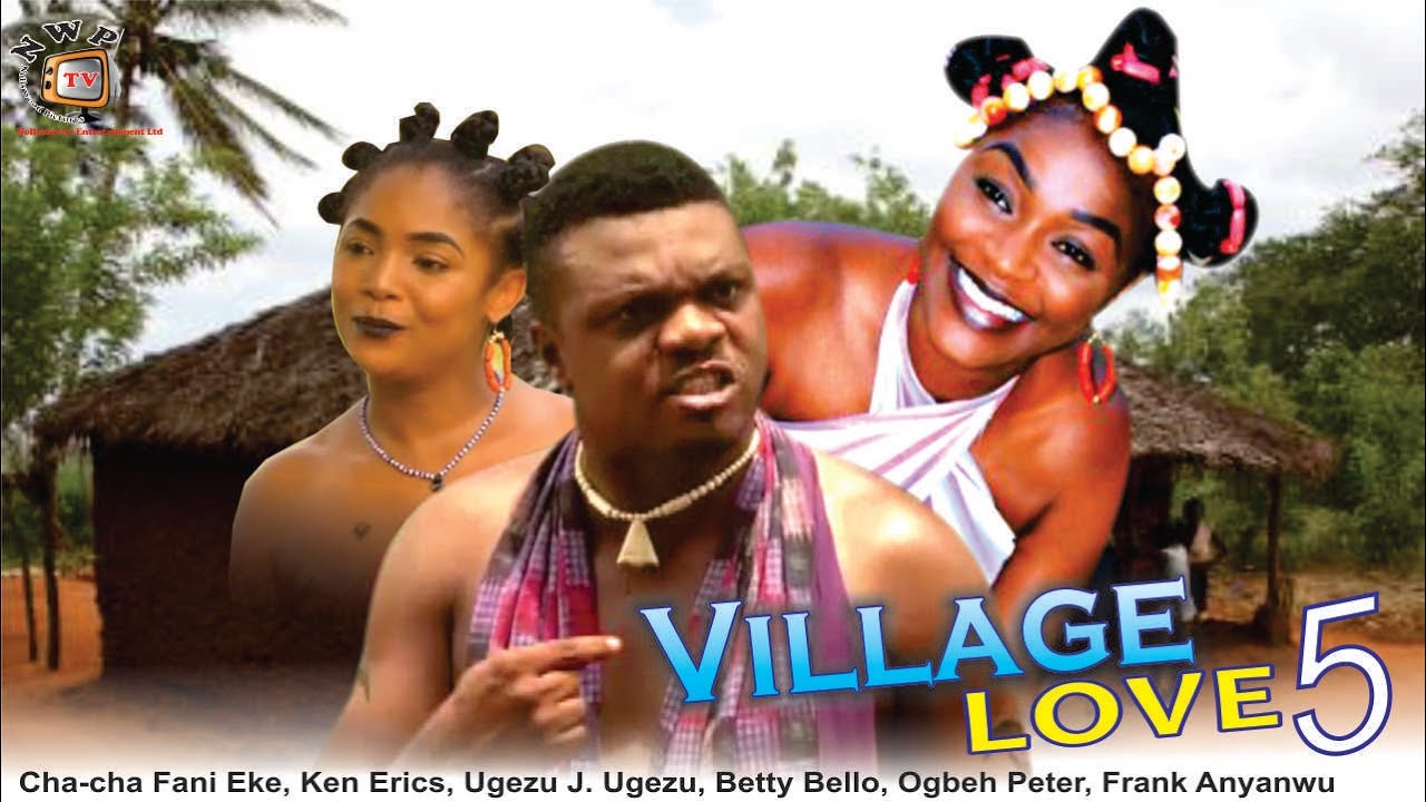 Download Village Love Season 5   - 2015 Latest Nigerian Nollywood  Movie