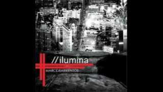 Video thumbnail of "Ilumina 2012 - Vasos de Barro - Marco Barrientos"