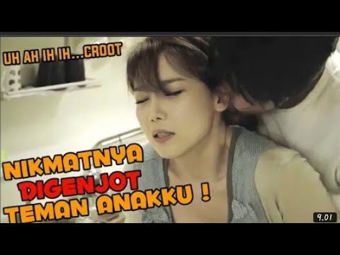 NGINAP DI RUMAH TEMAN UNTUK G3NJ00T EMAKNYA   Alur Cerita Film MOTHER JOB Korea720P HD