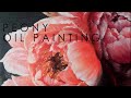 How to paint a peony in oil  | Flower Oil Painting Time Lapse | 油畫 | 牡丹畫法 | 花卉油畫 | 油画技法 | 牡丹绘画 | 油画