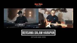 GANG VOICE - Bersama Dalam Harapan