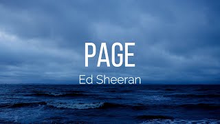 Ed Sheeran - Page (Lyrics)