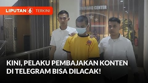 Kini, Pelaku Pembajakan Konten di Telegram Bisa Dilacak! | Liputan 6