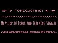 Forecasting - MAD, MSE, MAPE and Tracking signal