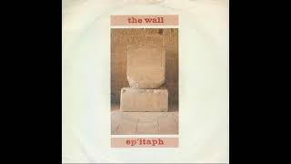 Epitaph - THE WALL (Remastered 2024)
