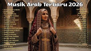 Download Lagu Lagu Arab Sedih Banget | Arabic Song Terbaru 2026 Tentang Rindu Mendalam MP3