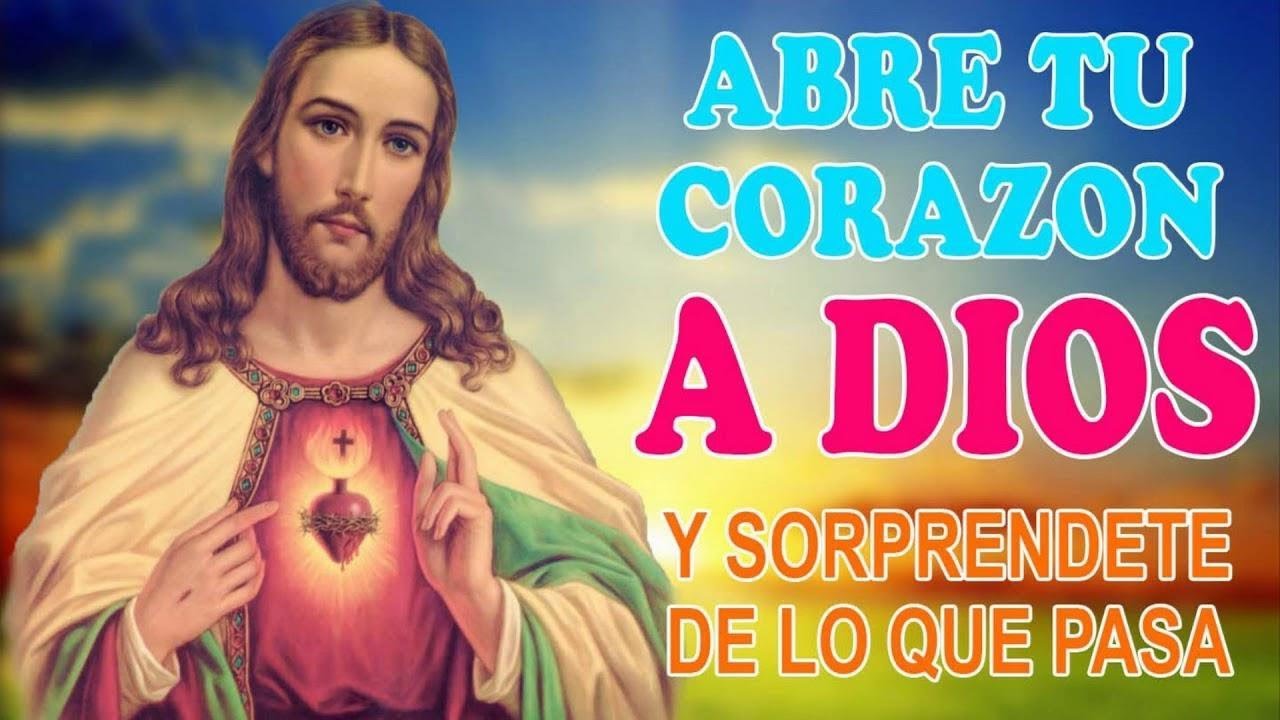 Abre tu corazón a Dios y sorprendete de lo que pasa! - YouTube