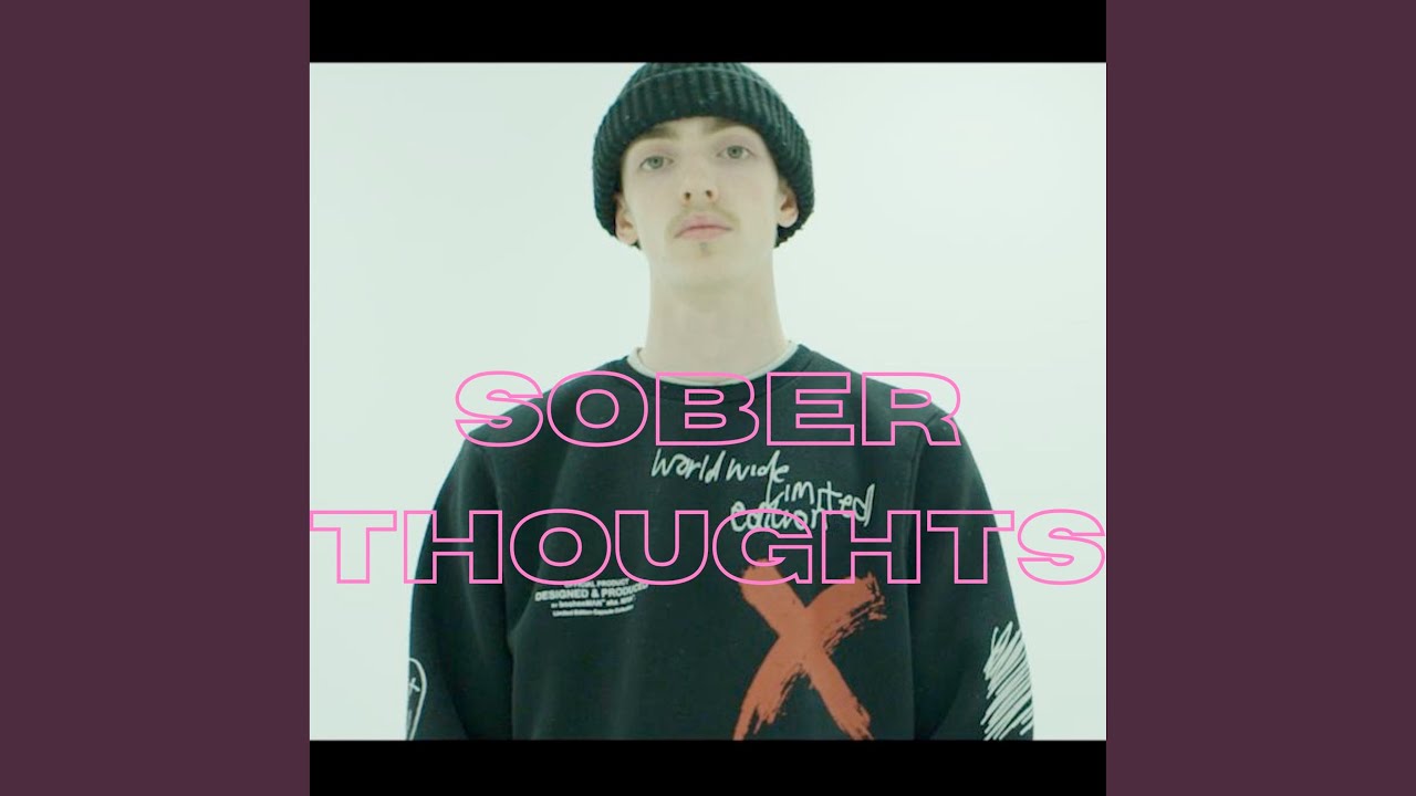 Watch Sober Thoughts on YouTube Watch Sober Thoughts on YouTube