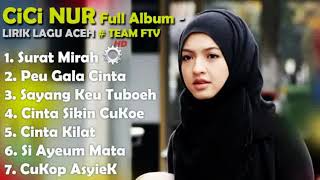 CICI NUR Full Album - LIRIK LAGU ACEH