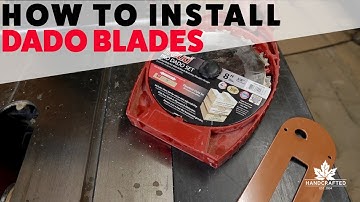 How To Install Dado Blades