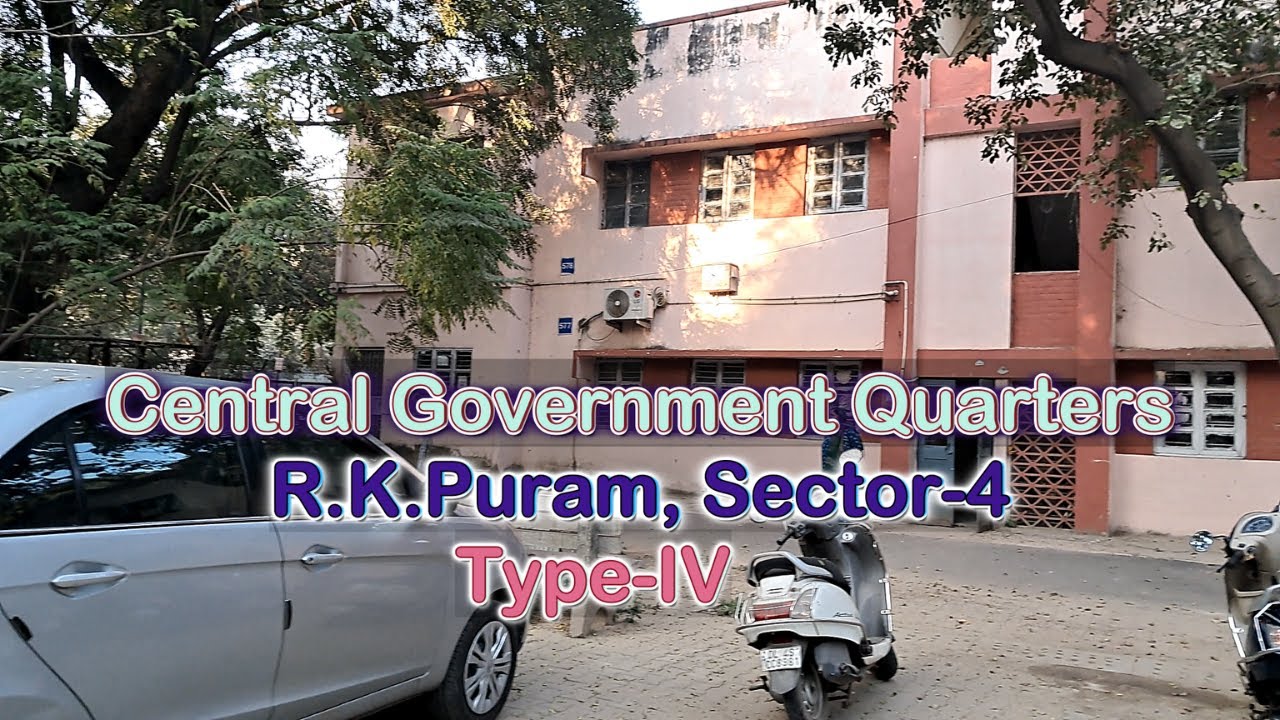 Central Govt Type 4 Quarter | RK Puram Sector 4 Delhi | First Floor 