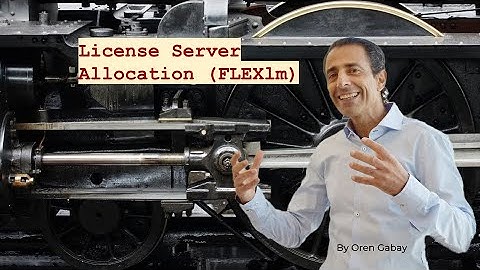 Vlog #72 - License Server allocation in engineering applications (FLEXlm)