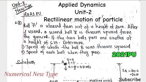 Rectilinear motion numerical|Unit-2|Applied Dynamics 2021PU BE Civil Purbanchal University TU KU PoU