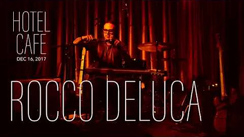 Rocco Deluca - Hotel Cafe - 12/16/17 - 4K