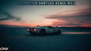 Bootleg Remix (Restricted Edit) #3,5