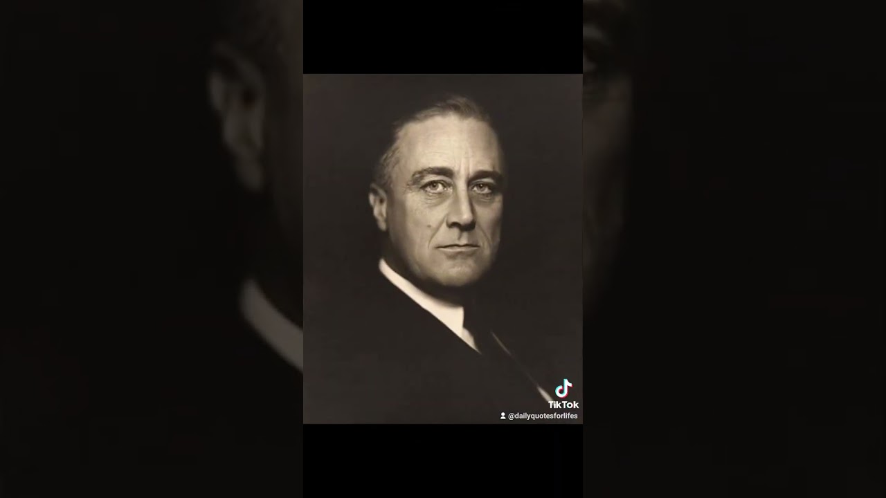 Best Quotes from Franklin D Roosevelt part V