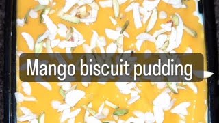 Mango biscuit pudding cooking subscribe foodlover food