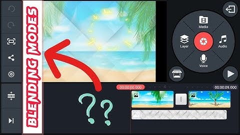 Blending Modes Kinemaster | Video Editing Mein Rangin Tayyarion Ka Raaz | Kinemaster Video Editing