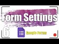 Form Setting | Google Forms Tutorial 6