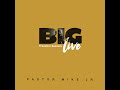 Pastor Mike Jr. "Big: Freedom Session" LIVE Performance