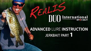 B Fishing Product Video - Duo Realis Advanced Lure Instruction - Jerkbaits Pt. 1