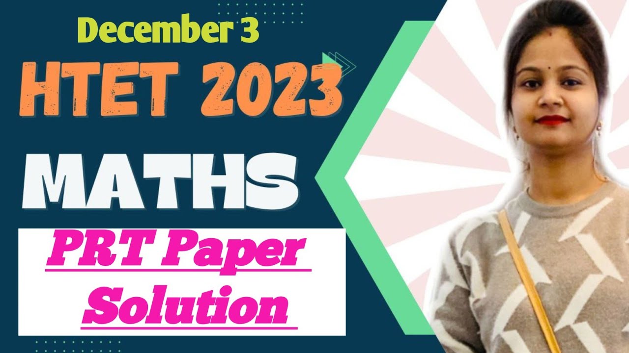 Prt Math Format HTET 2023 l PRT Math Paper Solution l Math Answer key l Tricks l By ...