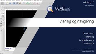 QCAD - 1.2 Visning og navigering