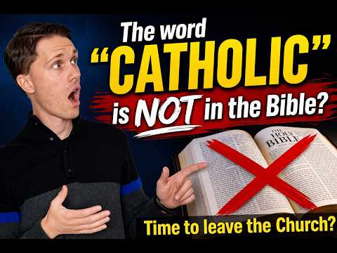 The Word Catholic is NOT in the Bible!! (Why I'm Leaving the Catholic Church!)