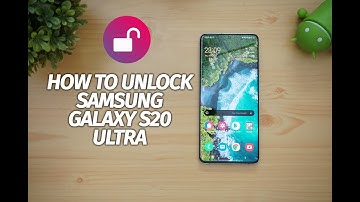 How to Unlock Samsung Galaxy S20 Ultra and Use it with Any Carrier