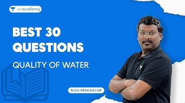 Best 30 Questions - Quality of Water l NVLK Prakash l #tspsc #gate #bpsc #ssc