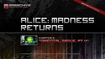 Alice: Madness Returns (PS3) Gamechive (Chapter 3: Oriental Grove, Part 4/4)
